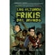 thumbnail image 1 of LOS ULTIMOS FRIKIS DEL MUNDO VOL: I HIDRA MAX BRALLIER, 1 of 2