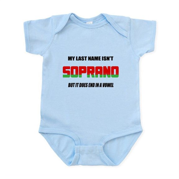 CafePress - My Last Name Isn't Soprano Infant Bodysuit - Baby Light Bodysuit, Size Newborn - 24 Months