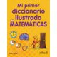 thumbnail image 1 of Diccionario Ilustrado de Matemáticas Preescolar Editorial Trillas SA de CV PETER PATILLA, 1 of 2