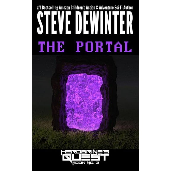 Herobrine's Quest The Portal, Book 2, (Paperback)