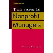 Trade Secrets for Nonprofit Managers [Paperback - Used]
