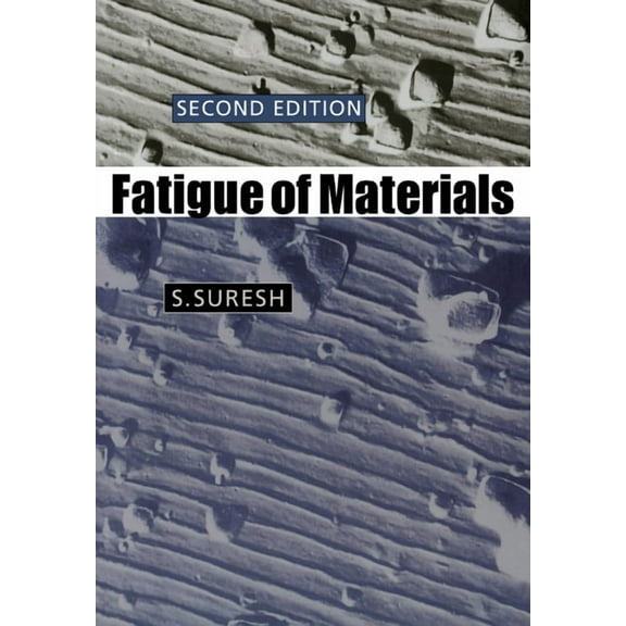 Cambridge Solid State Science Fatigue of Materials, (Paperback)
