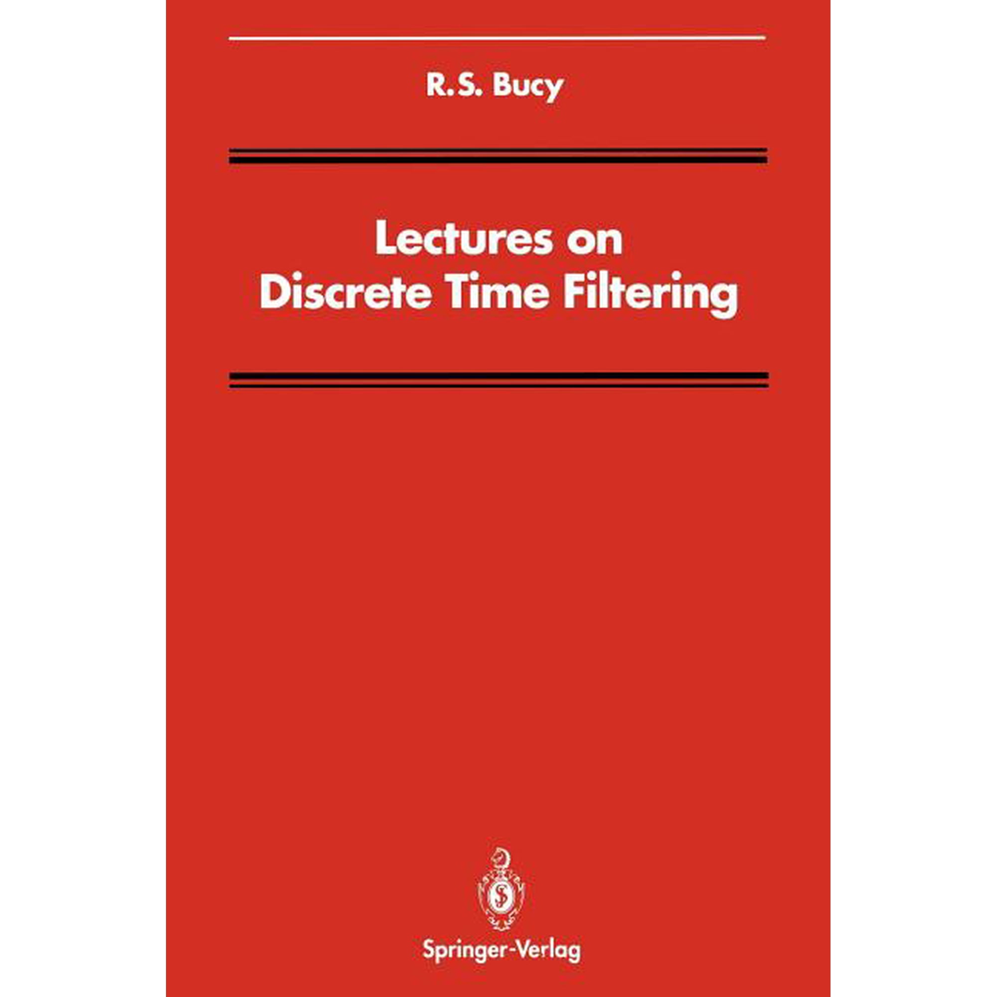 Signal Processing and Digital Filtering Lectures on Discrete Time Filtering (Paperback)