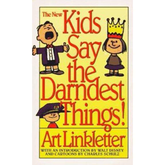 Pre-Owned The New Kids Say the Darndest Things (Paperback) 0915463725 9780915463725