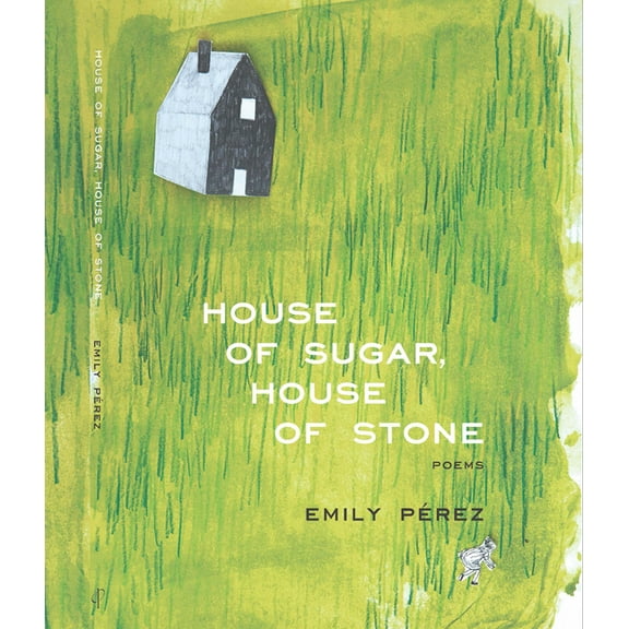 Mountain West Poetry Series: House of Sugar, House of Stone (Paperback)