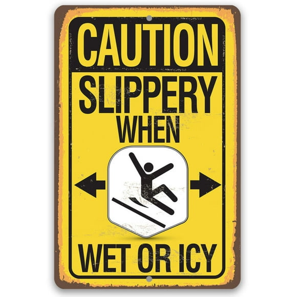 Size: 16" x 12" - Metal Sign Caution, Slippery When Wet Or Icy Durable Metal Sign Indoor/Outdoor