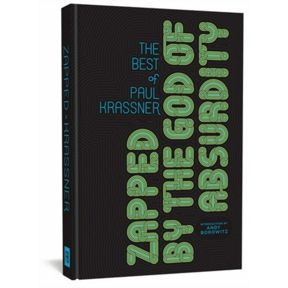 Zapped by the God of Absurdity: The Best of Paul Krassner (Hardcover)