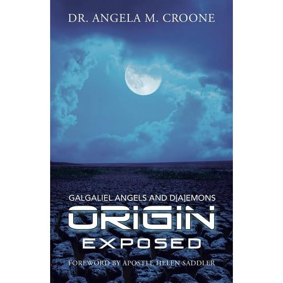 Origin: Galgaliel Angels and D[a]emons Exposed (Paperback)