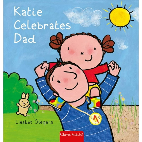 Kevin and Katie Katie Celebrates Dad, Book 24, (Hardcover)