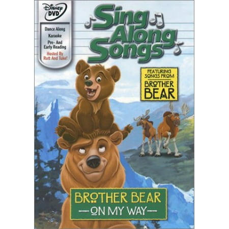 Brother Bear: On My Way Sing Along Songs (DVD) (Best Episodes My Brother My Brother And Me)