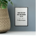 thumbnail image 3 of When You Stop And Look Around Life Is Pretty Amazing 5 x 7 UNFRAMED Print Inspirational Wall Art, 3 of 3