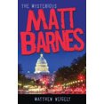 thumbnail image 1 of The Mysterious Matt Barnes (The Mysterious Matt Barnes), 1 of 1