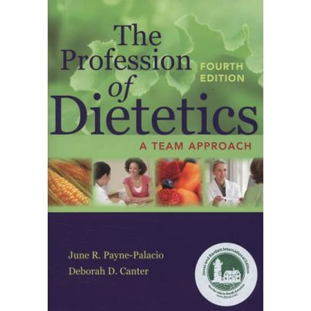 The Profession of Dietetics: A Team Approach [Paperback - Used]