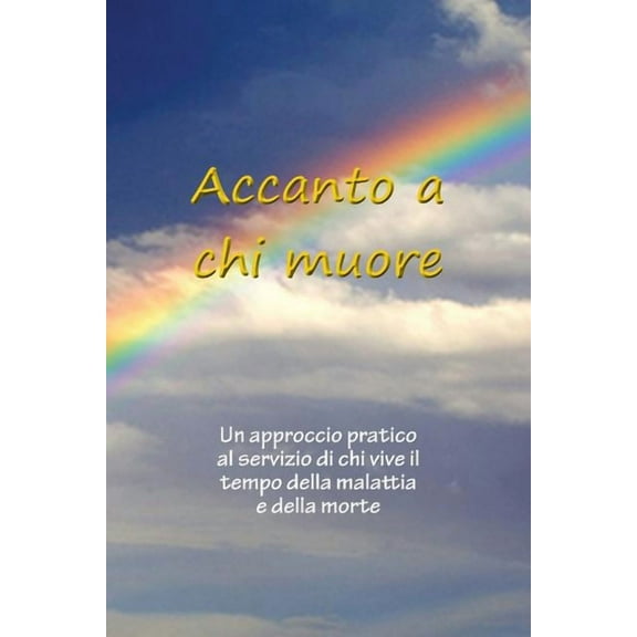 Accanto a chi muore, (Paperback)