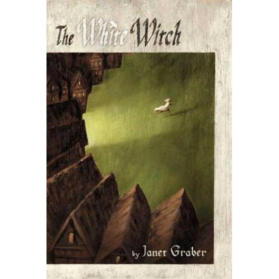 Pre-Owned The White Witch (Hardcover) 159643337X 9781596433373