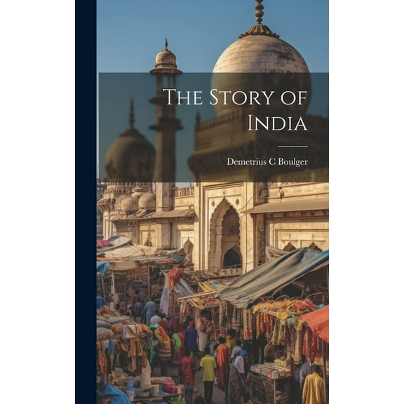 The Story of India (Hardcover)