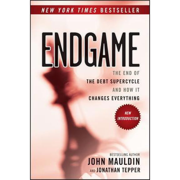 Pre-Owned Endgame: The End of the Debt Supercycle and How It Changes Everything (Paperback) 1118800028 9781118800027