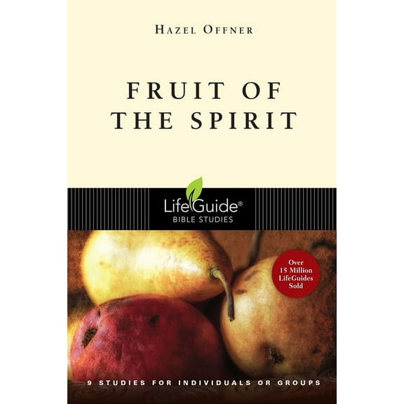 Lifeguide(r) Bible Studies Fruit of the Spirit, (Paperback)