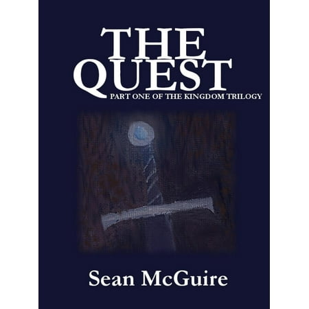 The Quest (Part One of The Kingdom Trilogy) -
