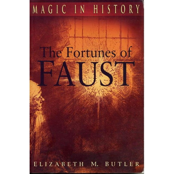Magic in History The Fortunes of Faust, (Paperback)