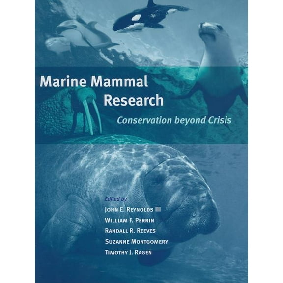 Marine Mammal Research: Conservation Beyond Crisis (Hardcover)