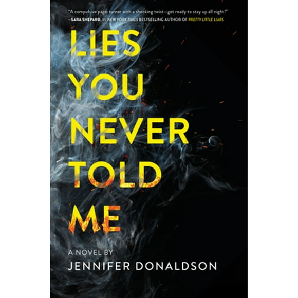 Pre-Owned Lies You Never Told Me (Hardcover 9781595148520) by Jennifer Donaldson