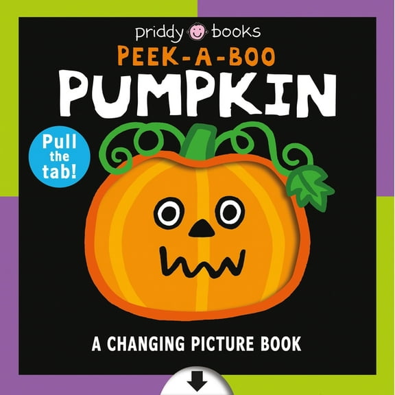 Changing Picture A Changing Picture Book: Peek a Boo Pumpkin, (Board Book)