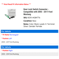 thumbnail image 2 of Door Lock Switch Connector - Compatible with 2005 - 2017 Ford Mustang 2006 2007 2008 2009 2010 2011 2012 2013 2014 2015 2016, 2 of 2