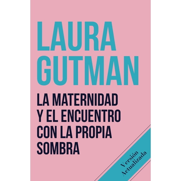 Libro: La maternidad y el encuentro con la propia sombra (España)