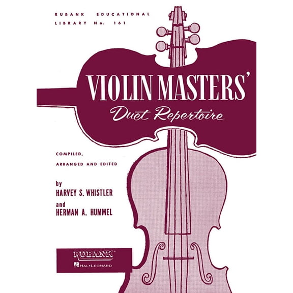 Rubank Educational Library Violin Masters' Duet Repertoire, Book 161, (Paperback)