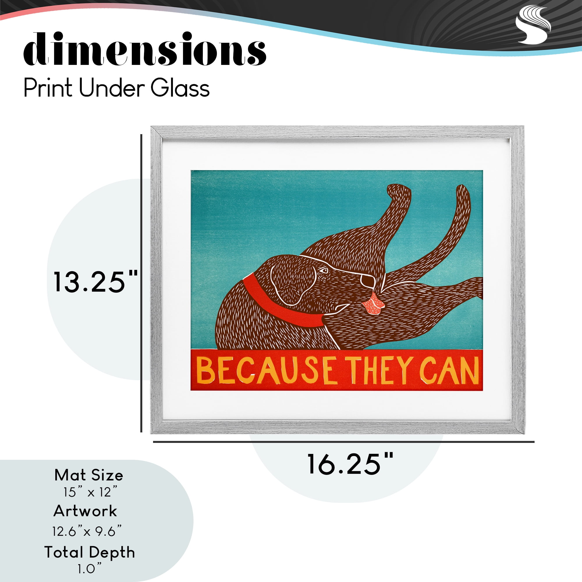 Because They Can Funny Dog Gray Framed Print Under Glass, design by Stephen Huneck