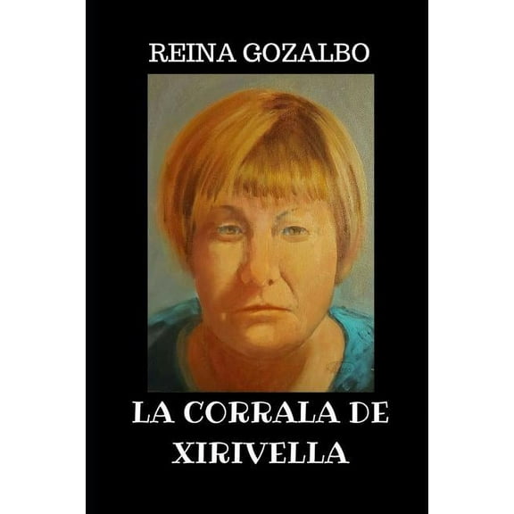 La Corrala de Xirivella (Paperback)