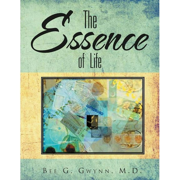 The Essence of Life (Paperback)