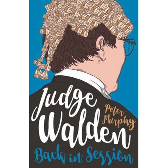 Pre-Owned Judge Walden: Back in Session (Paperback) by Peter Murphy