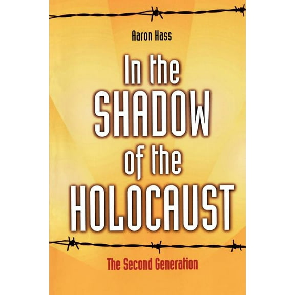 In the Shadow of the Holocaust: The Second Generation, (Paperback)