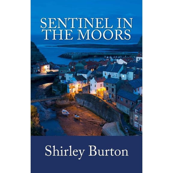 Sentinel in the Moors, (Paperback)