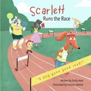 Scarlett: Scarlett Runs the Race (Paperback)