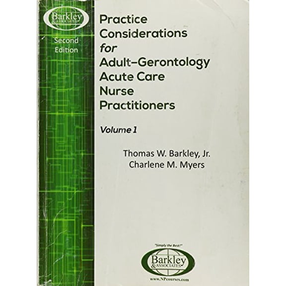 Pre-Owned Practice Considerations for Adult - Gerontology Acute Care NPs - Second Edition, 9780986402142, 0986402141, Paperback, 2nd edition