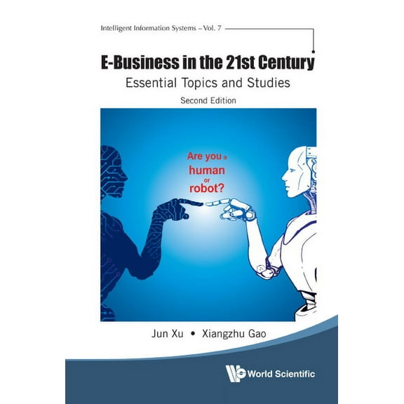 Intelligent Information Systems E-Business 21st Century (2nd Ed), Book 7, (Hardcover)