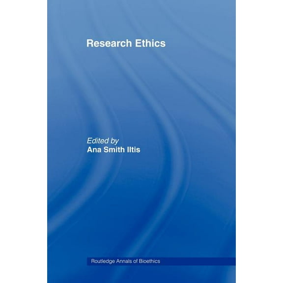 Routledge Annals of Bioethics Research Ethics, (Paperback)