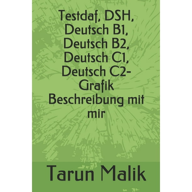 Testdaf Dsh Deutsch B1 Deutsch B2 Deutsch C1 Deutsch C2 Grafik Beschreibung Mit Mir Paperback Walmart Com Walmart Com
