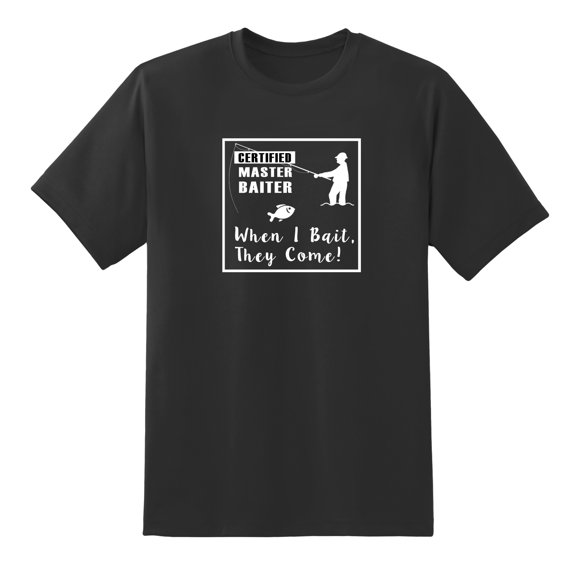 Certified Master Baiter, When I Bait They Come! Men's Funny Mens Graphic T Shirts Black,L