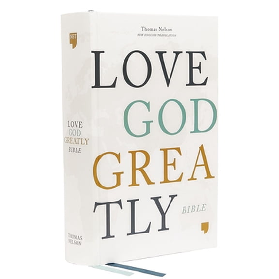 Pre-Owned Net, Love God Greatly Bible, Hardcover, Comfort Print: Holy Bible (Hardcover) 0785227512 9780785227519