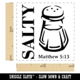 thumbnail image 2 of Salty Bible Verse Pun You are the Salt of the Earth Self-Inking Rubber Stamp Ink Stamper - Black Ink - Small 1 Inch, 2 of 7