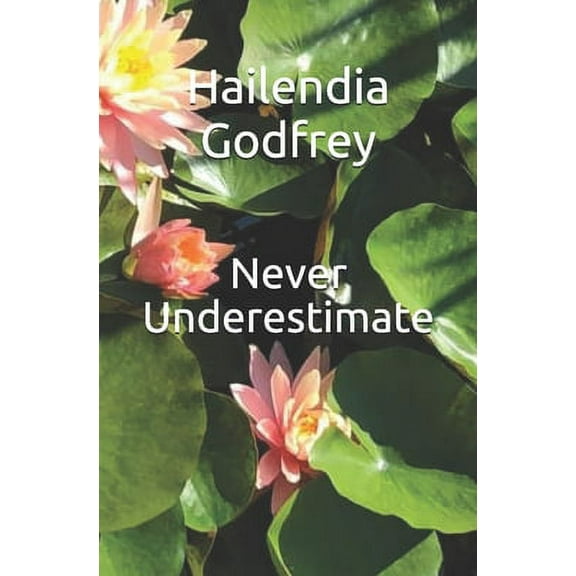 Volume 1: Never Underestimate (Paperback)