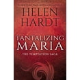 thumbnail image 1 of Tantalizing Maria (The Temptation Saga), 1 of 1