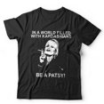 thumbnail image 1 of In A World Filled With Kardashians Be A Patsy Tshirt, 1 of 5