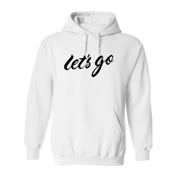 Design Let's Go Hoodie Women -Image by Shutterstock, Female Small