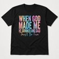 thumbnail image 3 of Christian Graphic T-Shirt, When God Made Me He Grinned and Said This'll Be Fun Tee, 3 of 9