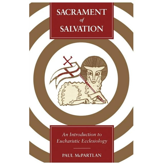 Sacrament of Salvation, (Paperback)